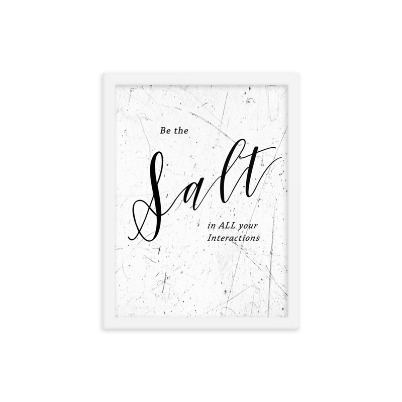 "Salt" Quote: Framed Art