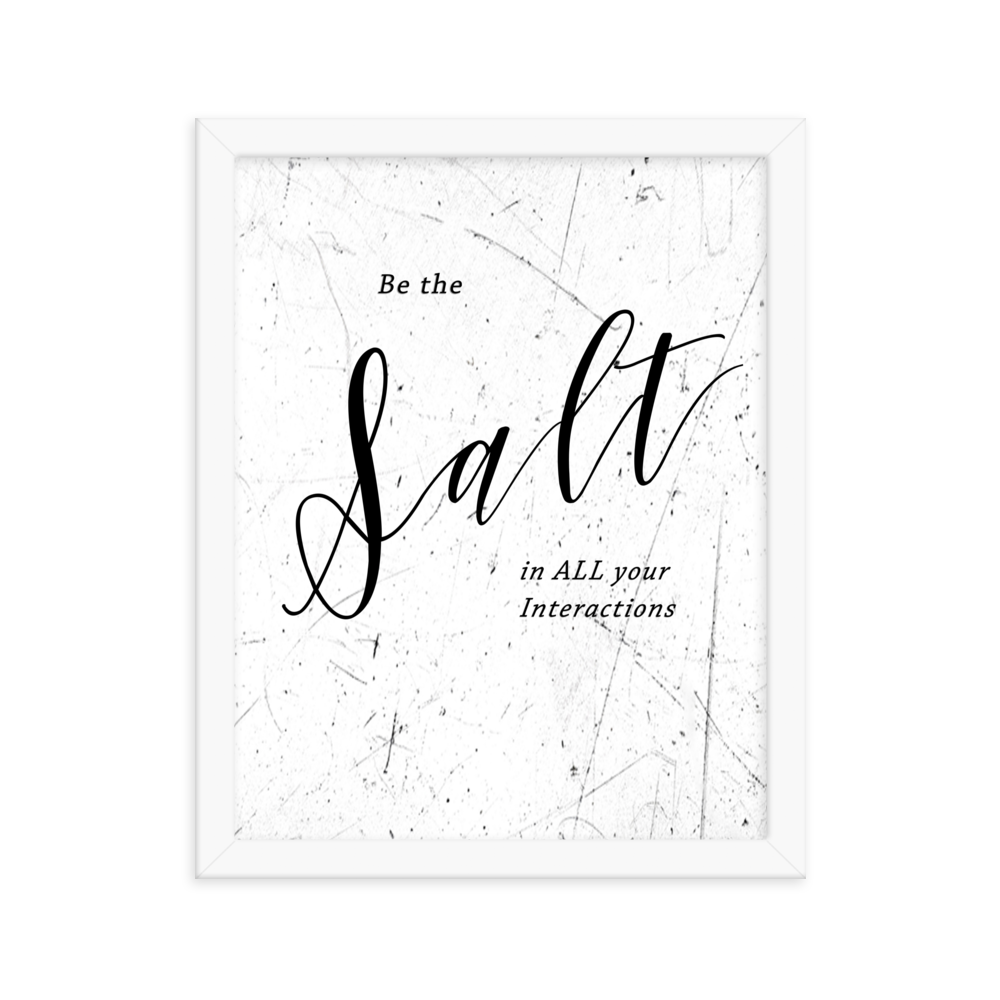 "Salt" Quote: Framed Art