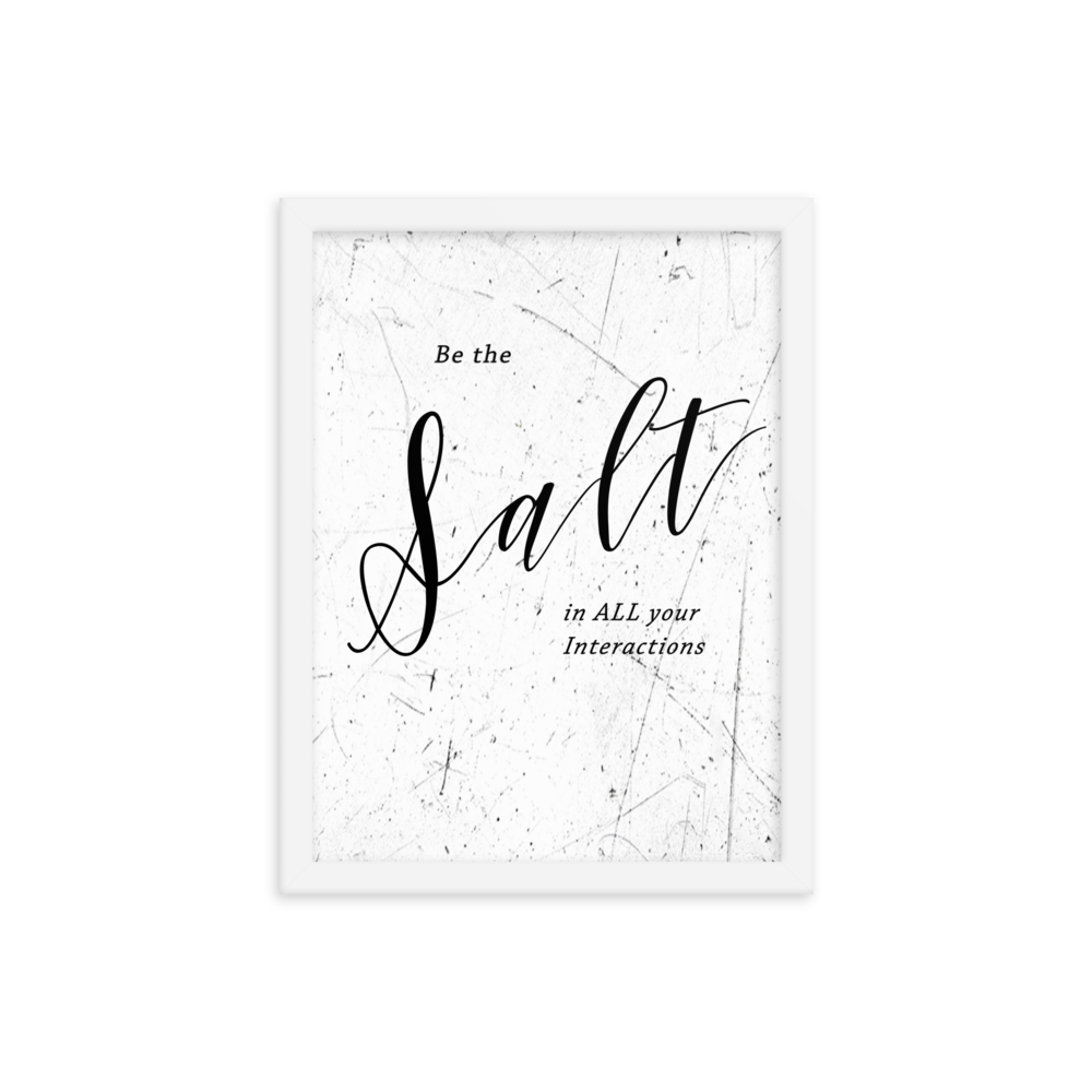 "Salt" Quote: Framed Art