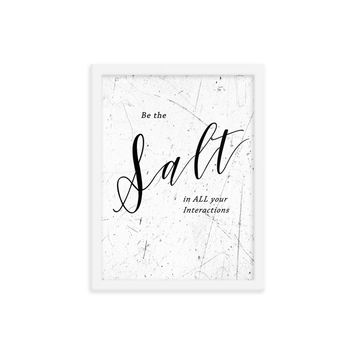 "Salt" Quote: Framed Art