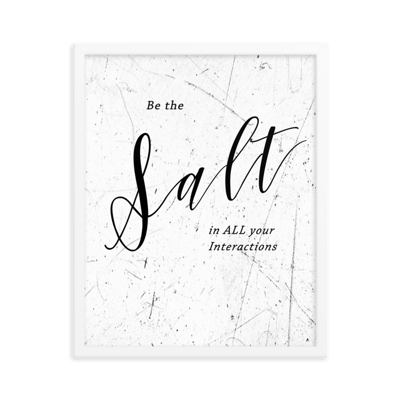 "Salt" Quote: Framed Art