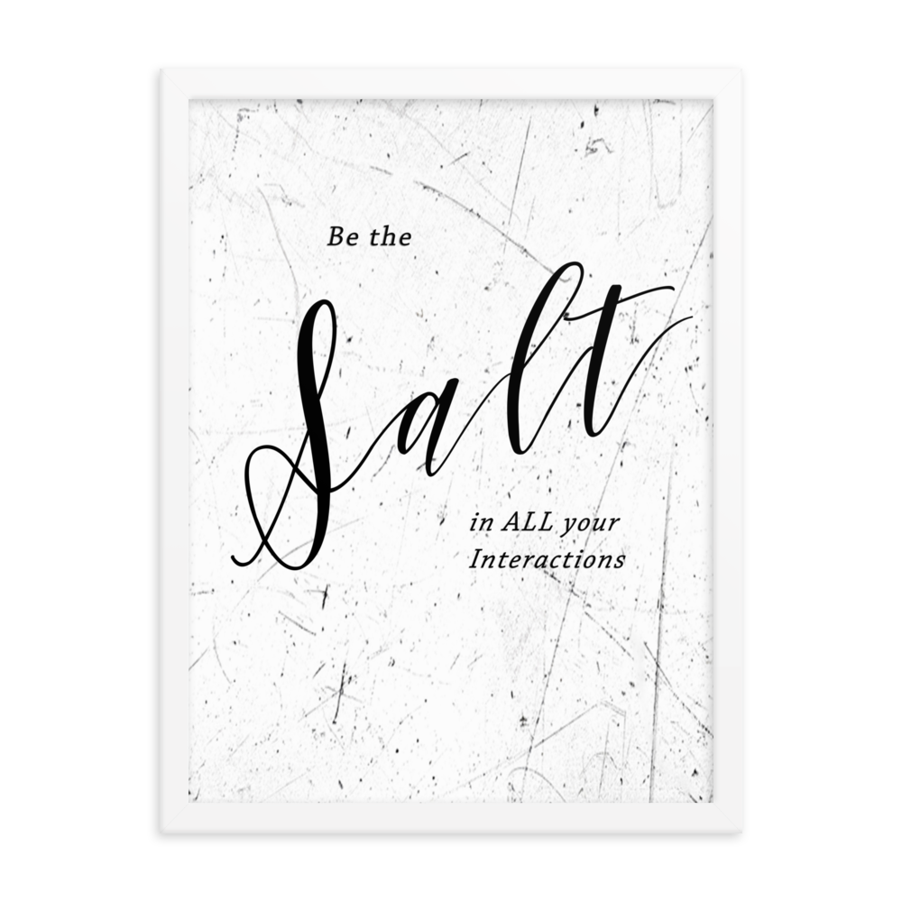 "Salt" Quote: Framed Art