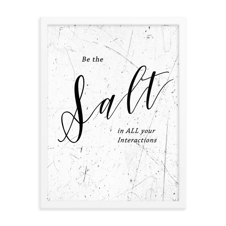 "Salt" Quote: Framed Art