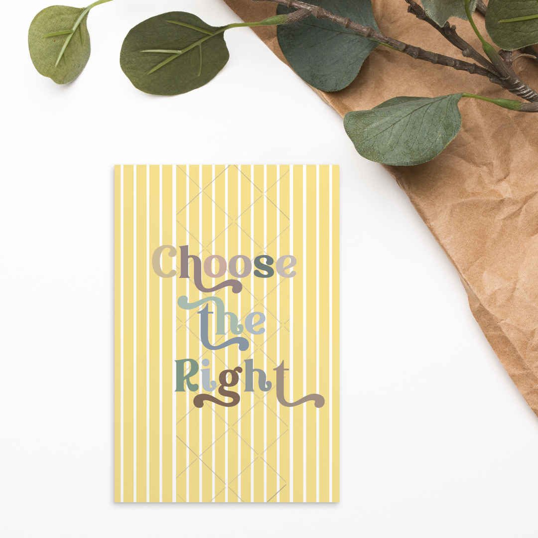 an extra wide bookmark that says choose the right on it.