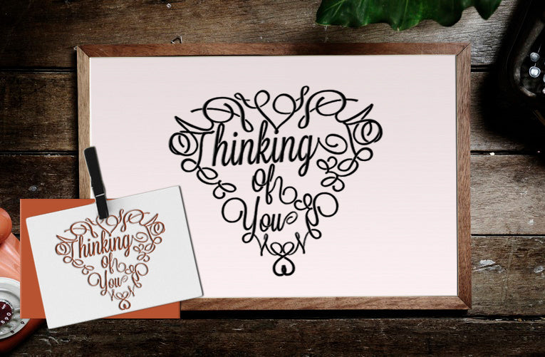 Product display of Thinking of you cut out for cutting machines.  This display shows the cut out being used as a card face and also as a print to give as a gift.